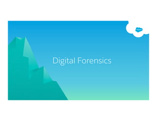 Digital
Forensics
 