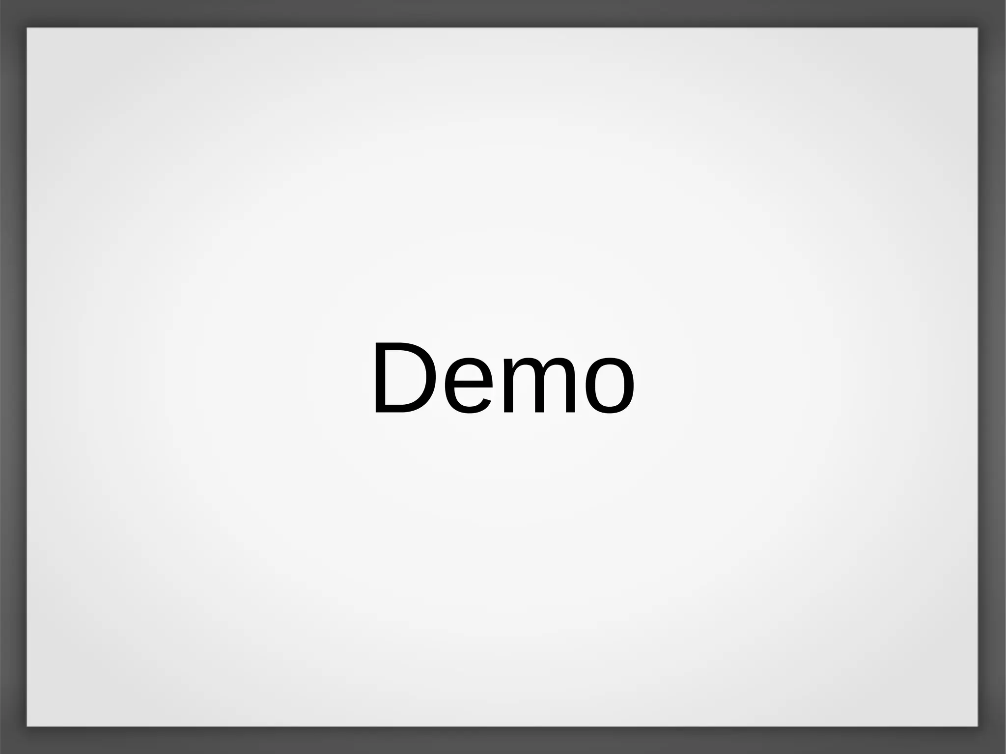 Demo
 