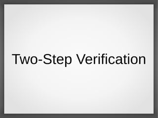 Two-Step Verification
 