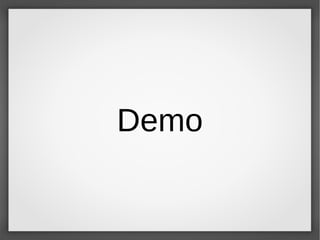 Demo
 