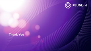 2011-2014 © PLUMgrid - Confidential Information
Our Vision
36
Thank You
 