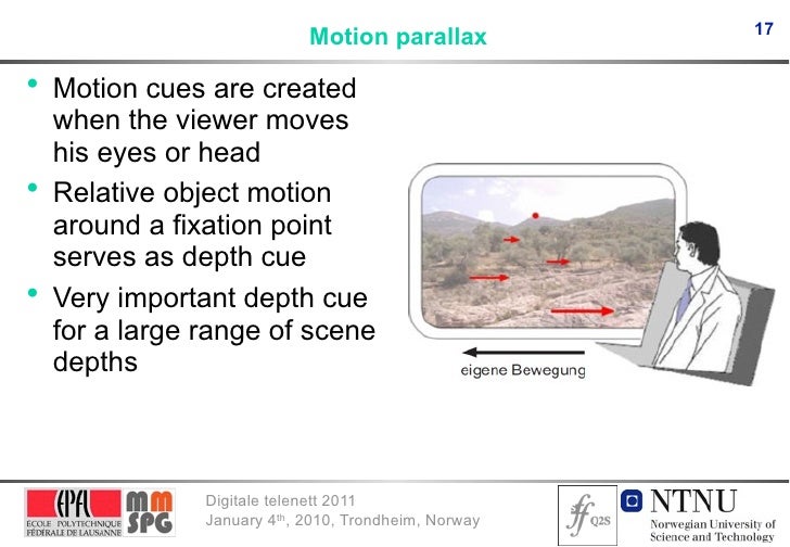 17 Motion parallax • Motion