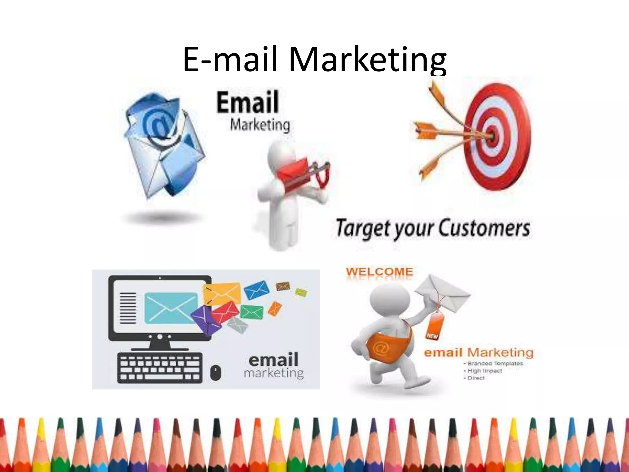 E-mail Marketing
 