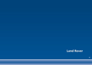 Land Rover
             17
 