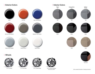 Black Black Black 
See numbered footnotes in Disclosures section. 
Exterior Colors 
Wheels 
Interior Colors 
Black Hot Lava Blue Crush Metallic 
Barcelona Red Metallic 
Classic Silver Metallic 
Pyrite Mica Magnetic Gray Metallic 
Blizzard Pearl31, 32 Super White33 
17-in. LE wheel 17-in. XLE wheel 18-in. Limited wheel 18-in. Limited machined-fi 
nish alloy wheel32 
Ash Ash Ash 
Latte Latte 
Terracotta 
Fabric 
LE 
Unique Fabric 
XLE 
SofTex® 
Limited 
 