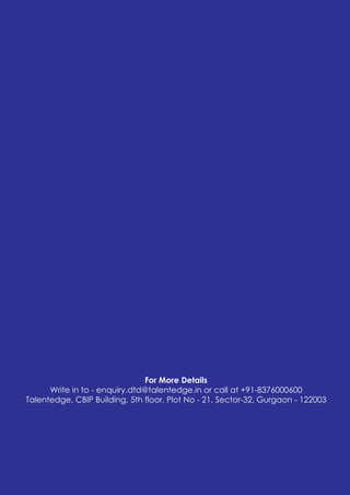 For More Details
Write in to - enquiry.dtd@talentedge.in or call at +91-8376000600
Talentedge, CBIP Building, 5th floor, Plot No - 21, Sector-32, Gurgaon - 122003
 