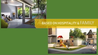 BASED ON HOSPITALITY & FAMILY
 