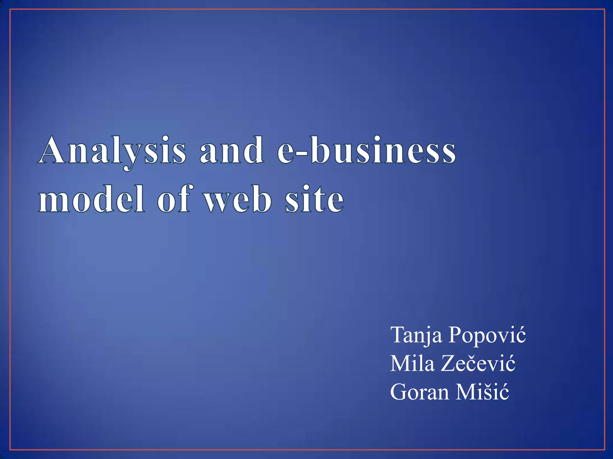 Tanja Popović
Mila Zečević
Goran Mišić
 