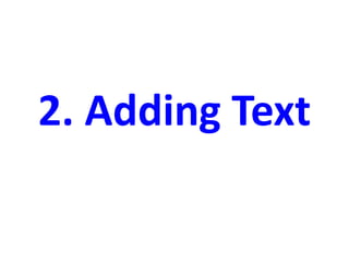 2. Adding Text