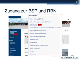 Zugang zur BSP und RBN5
