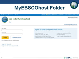 26
MyEBSCOhost Folder
 
