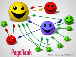 http://en.wikipedia.org/wiki/PageRank
 