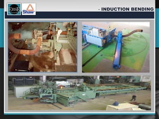 -  INDUCTION BENDING
 