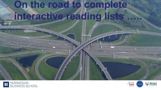 On the road to complete
interactive reading lists …..
 