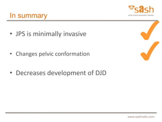 SASH : Juvenile pubic symphysiodesis by Dr Daniel R James | PPTX