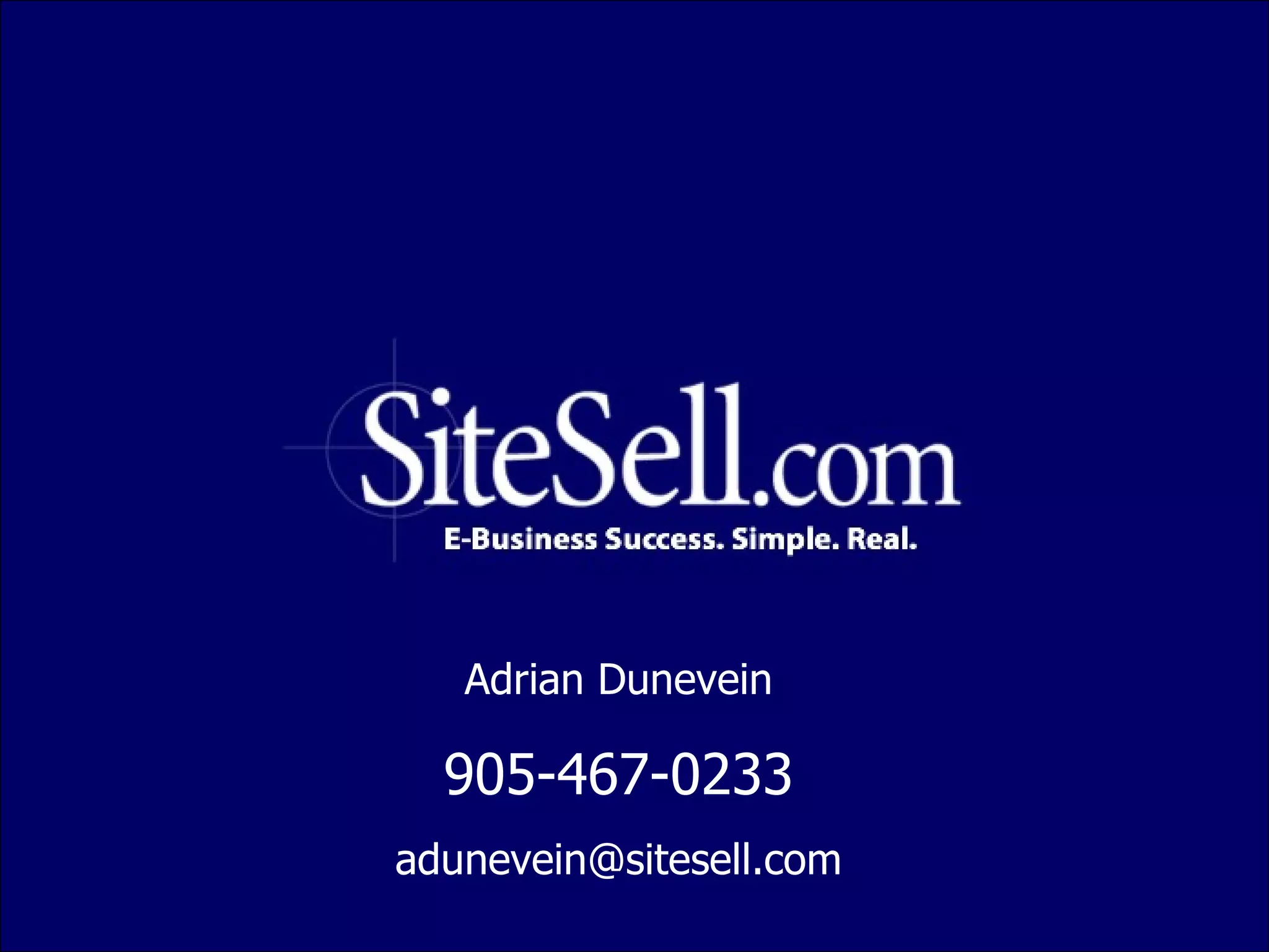 Adrian Dunevein

  905-467-0233
adunevein@sitesell.com
 