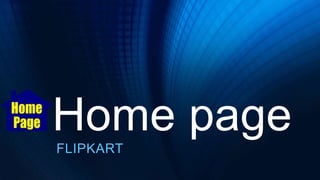 Home pageFLIPKART
 