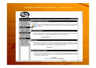 Función de Recursos Humanos -   Captación de CV
 