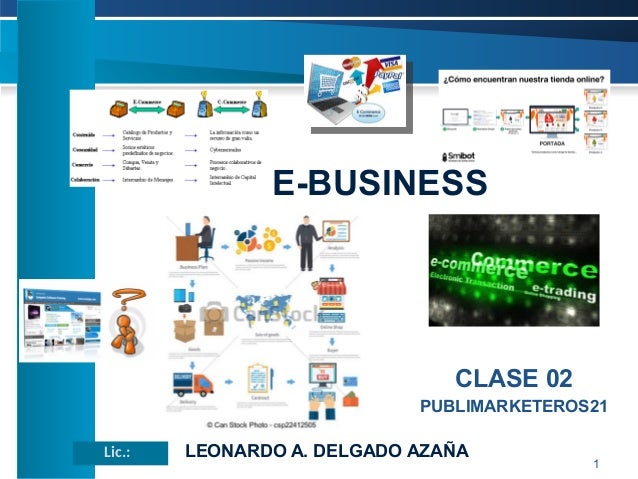 E Business Clase 02 E Business E Commerce Historia - 