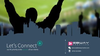 6 
uberseo@ebwaycrea0ve.com 
(970) 
310-­‐0993 
Let’s Connect 
our #1 priority is the success of our clients 
 