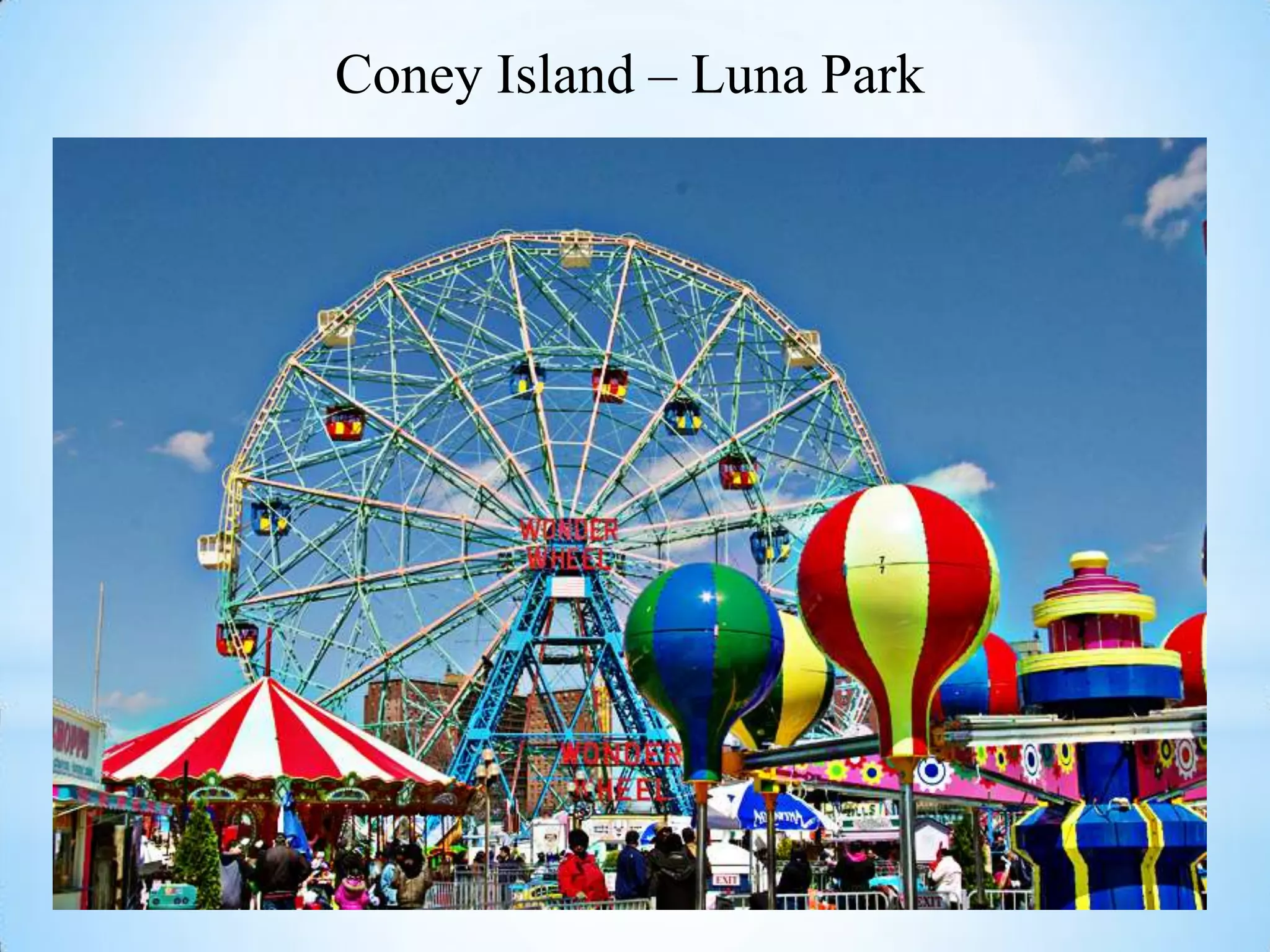Coney Island – Luna Park
 