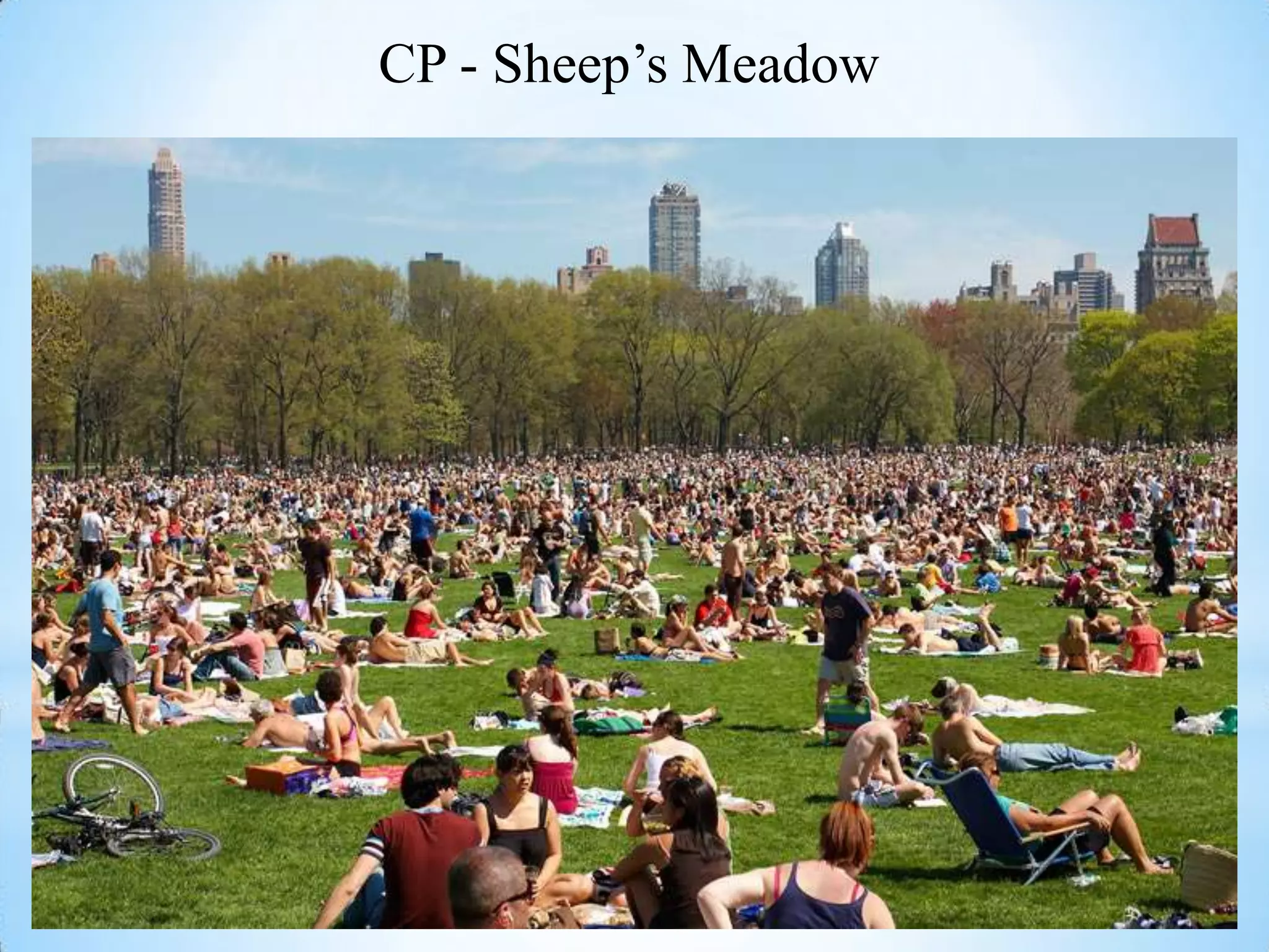 CP - Sheep’s Meadow
 