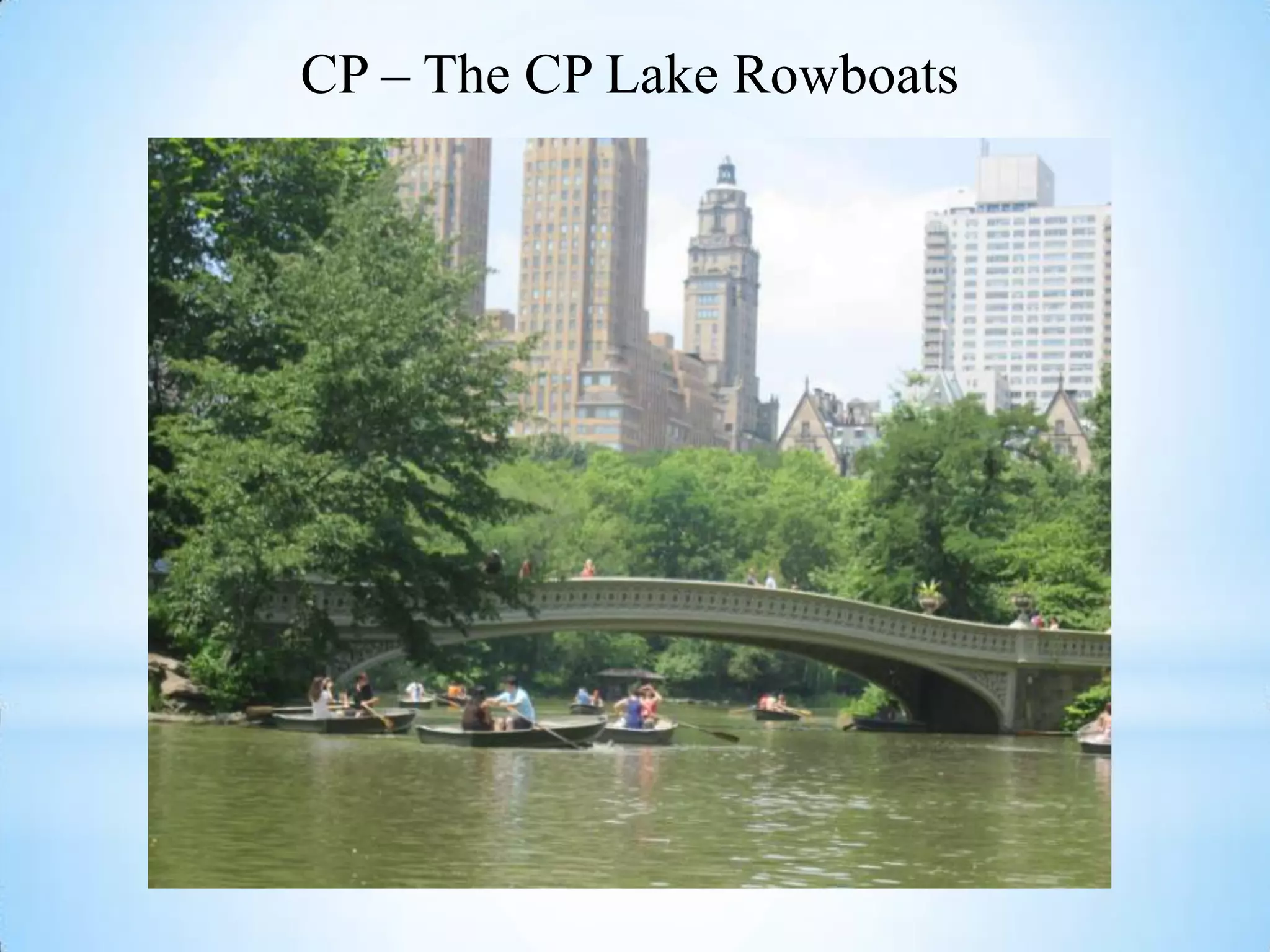 CP – The CP Lake Rowboats
 