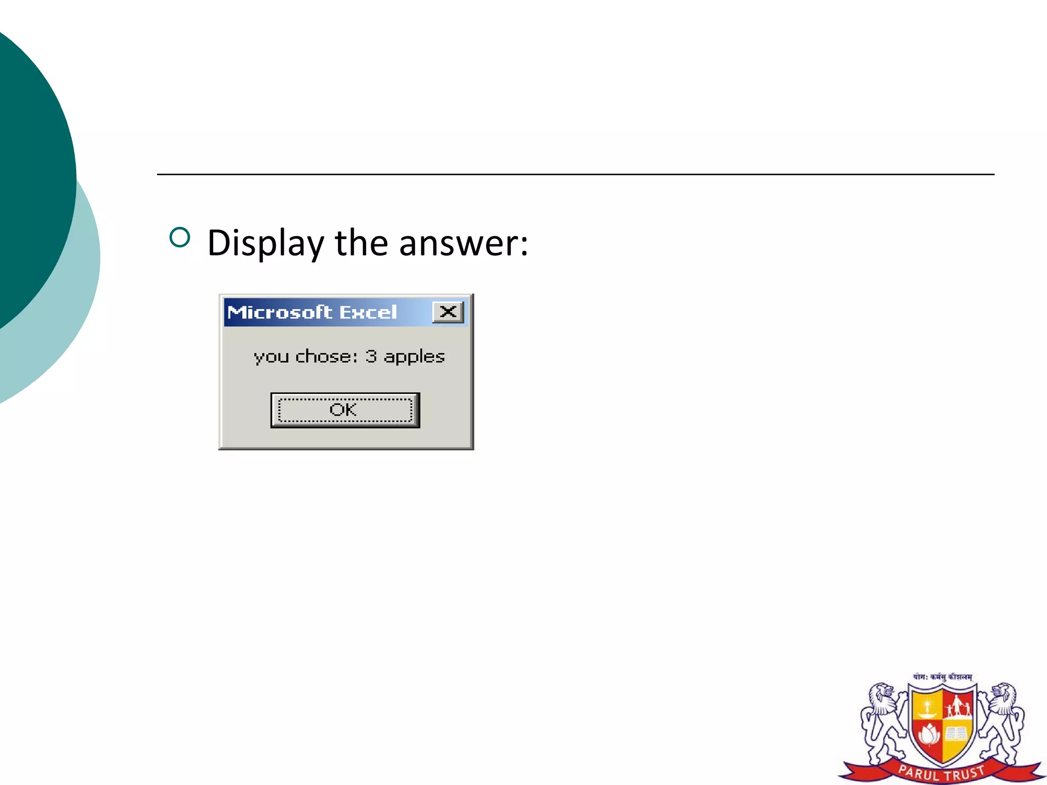    Display the answer:
 