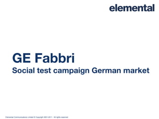 GE Fabbri Social test campaign German market 