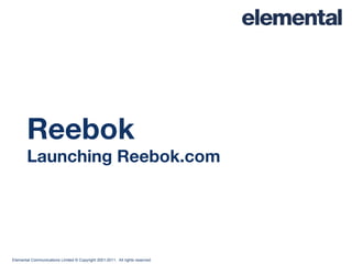 Reebok Launching Reebok.com 