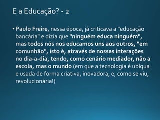 reformar ou transformar a educacao