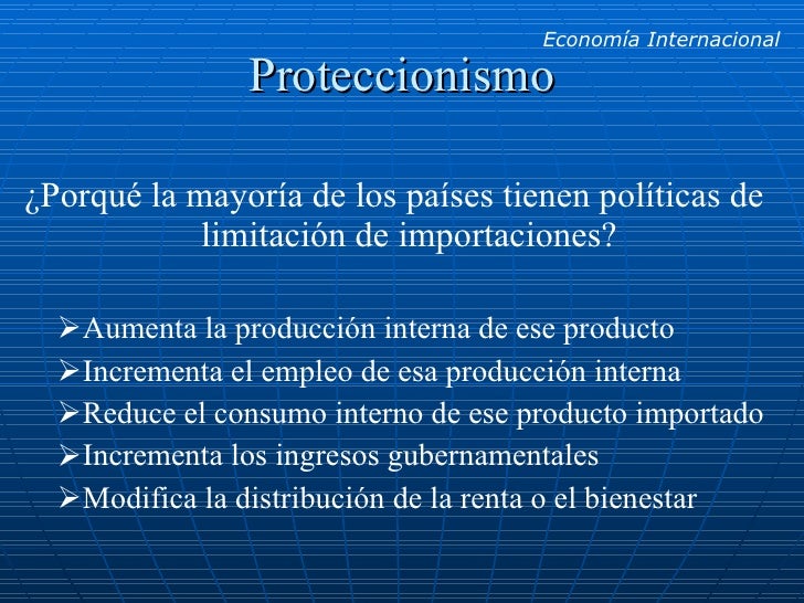 Ec. internacional clase 09 proteccionismo Ec. internacional clase 09 proteccionismo