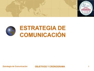 ESTRATEGIA DE COMUNICACIÓN 
