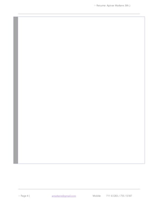  Resume: Apirae Maikere (Mr.)
 Page 4 | amaikere@gmail.com Mobile: 711 61283 / 755 13187
 