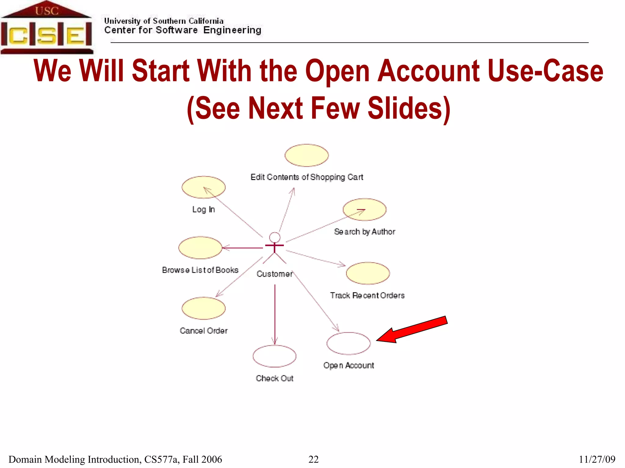 We Will Start With the Open Account Use-Case (See Next Few Slides) 