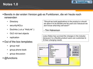 07.12.1989 – Lotus Notes 1.0Exakt 5 Jahre nach der Gründung von „Iris Associates“ wird Lotus Notes auf Floppy Disks veröffentlicht. Größe: 2MB