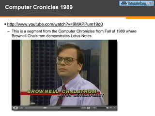 Lotus Notes 1.0ImerstenJahrwurde Lotus Notes 1.0  35,000 x verkauft$62.500 ,- für 200 UserErsterKunden: Price Waterhouse Cooper, Arthur AndersonDer Notes Client benötigte die Betriebssysteme DOS 3.1 oder OS/2. Der Notes Server liefunter DOS 3.1, 4.0, oder OS/2. 1990 erschien Lotus Notes 1.1In einer engenZusammenarbeitmit Microsoft wurdeLotus Notes 1.1 für Windows 3.0 entwickeltUnterstützungfürweitere Server-BetriebssystemeOS/2 1.2 Extended EditionNovell Netware Requester für OS/2 1.2Novell Netware/386