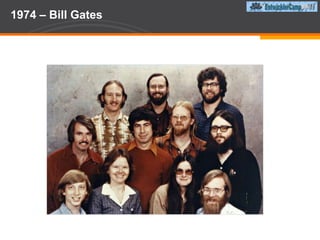 1974 – Bill Gates