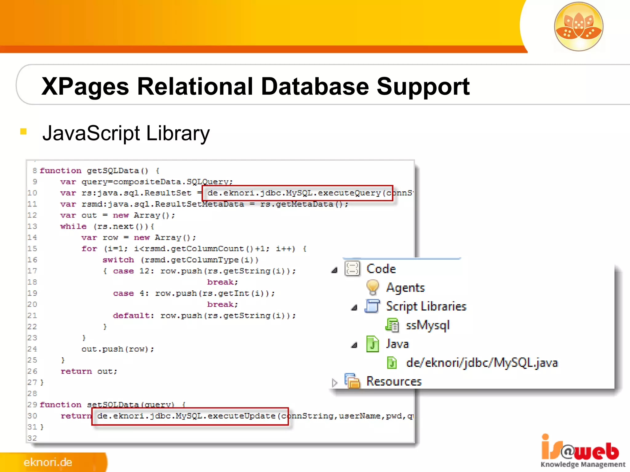 XPages Relational Database Support
 JavaScript Library
 