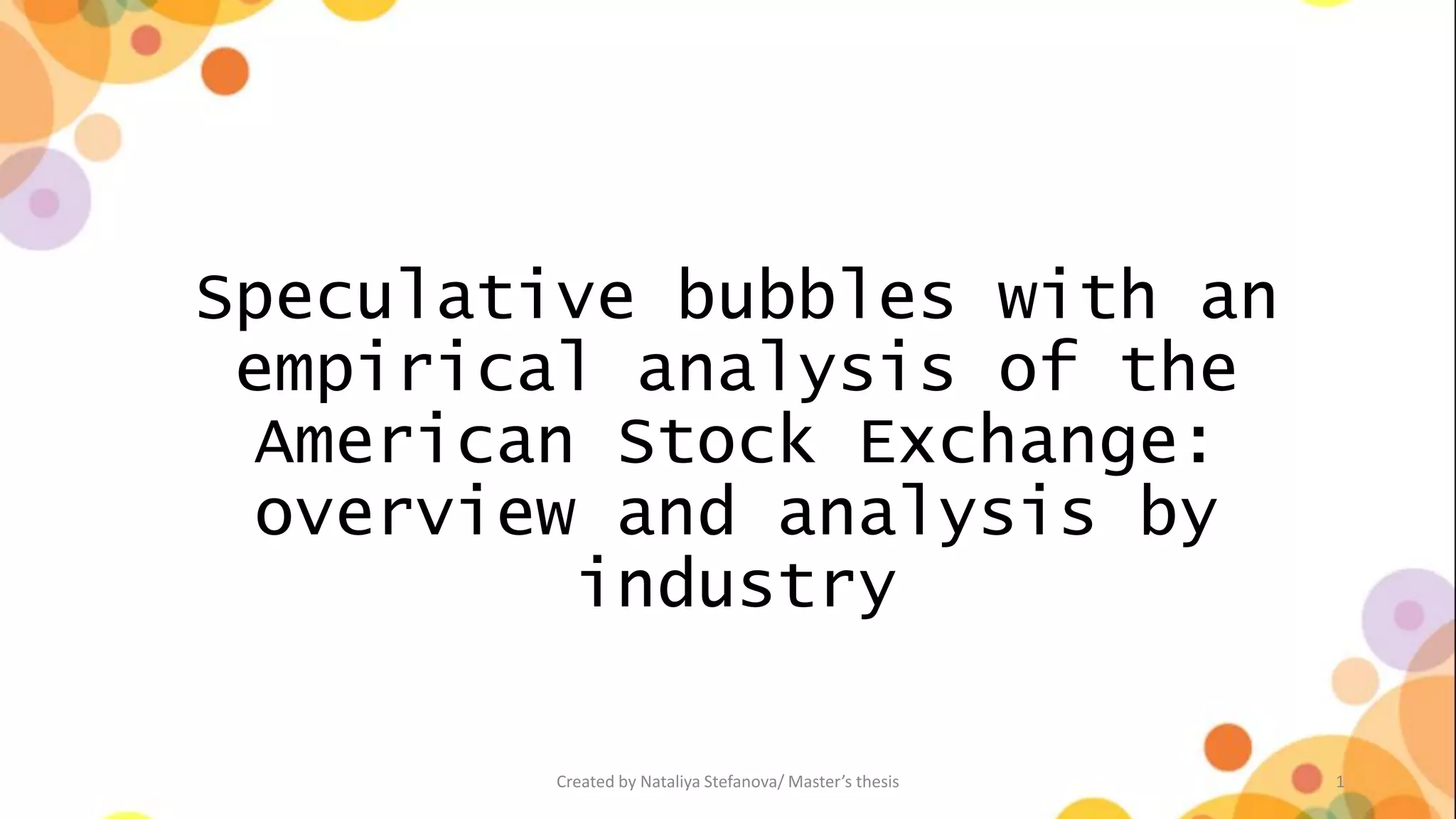 Speculative Bubbles Master Thesis Ppt