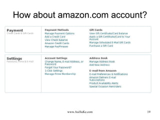 How about amazon.com account? 