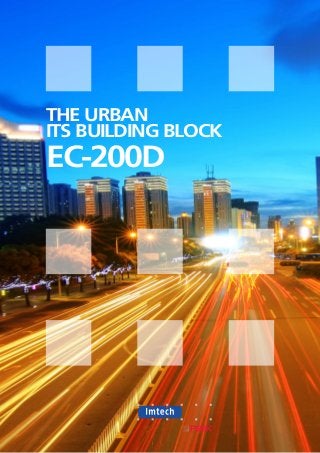 THE URBAN
ITS BUILDING BLOCK
EC-200D
 