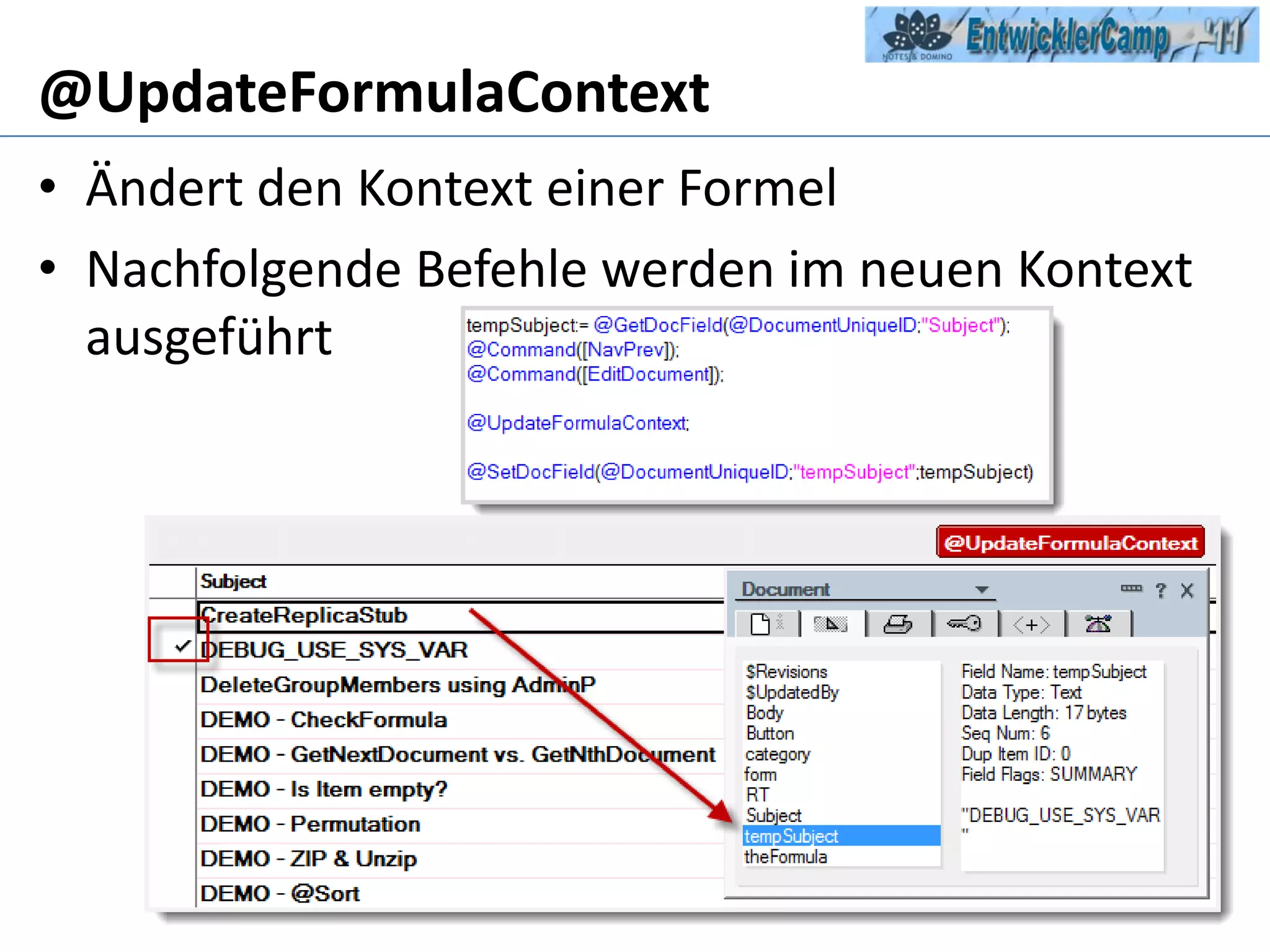 @UpdateFormulaContextÄndert den Kontext einer Formel Nachfolgende Befehle werden im neuen Kontext ausgeführt