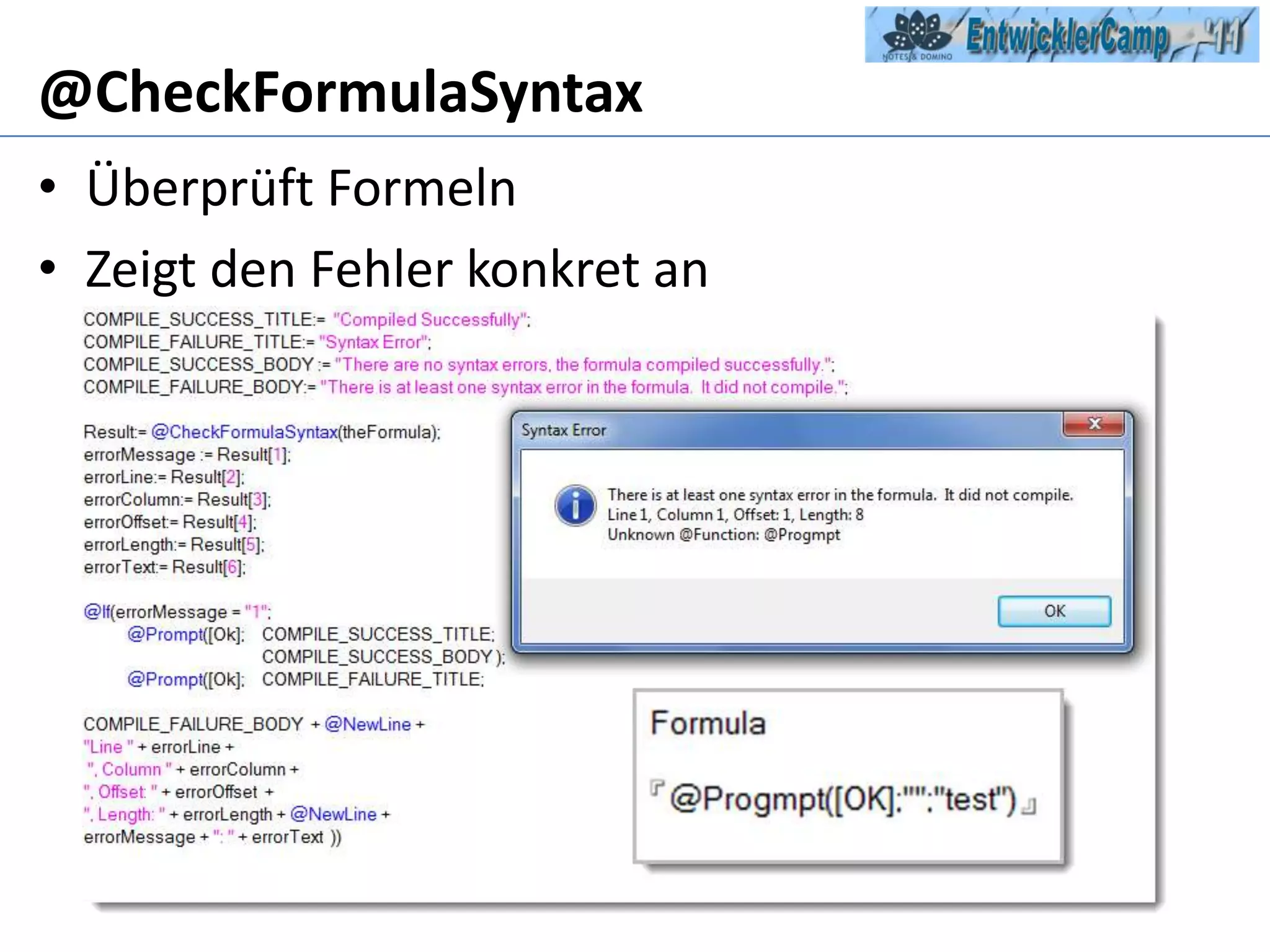 @CheckFormulaSyntaxÜberprüft Formeln Zeigt den Fehler konkret an