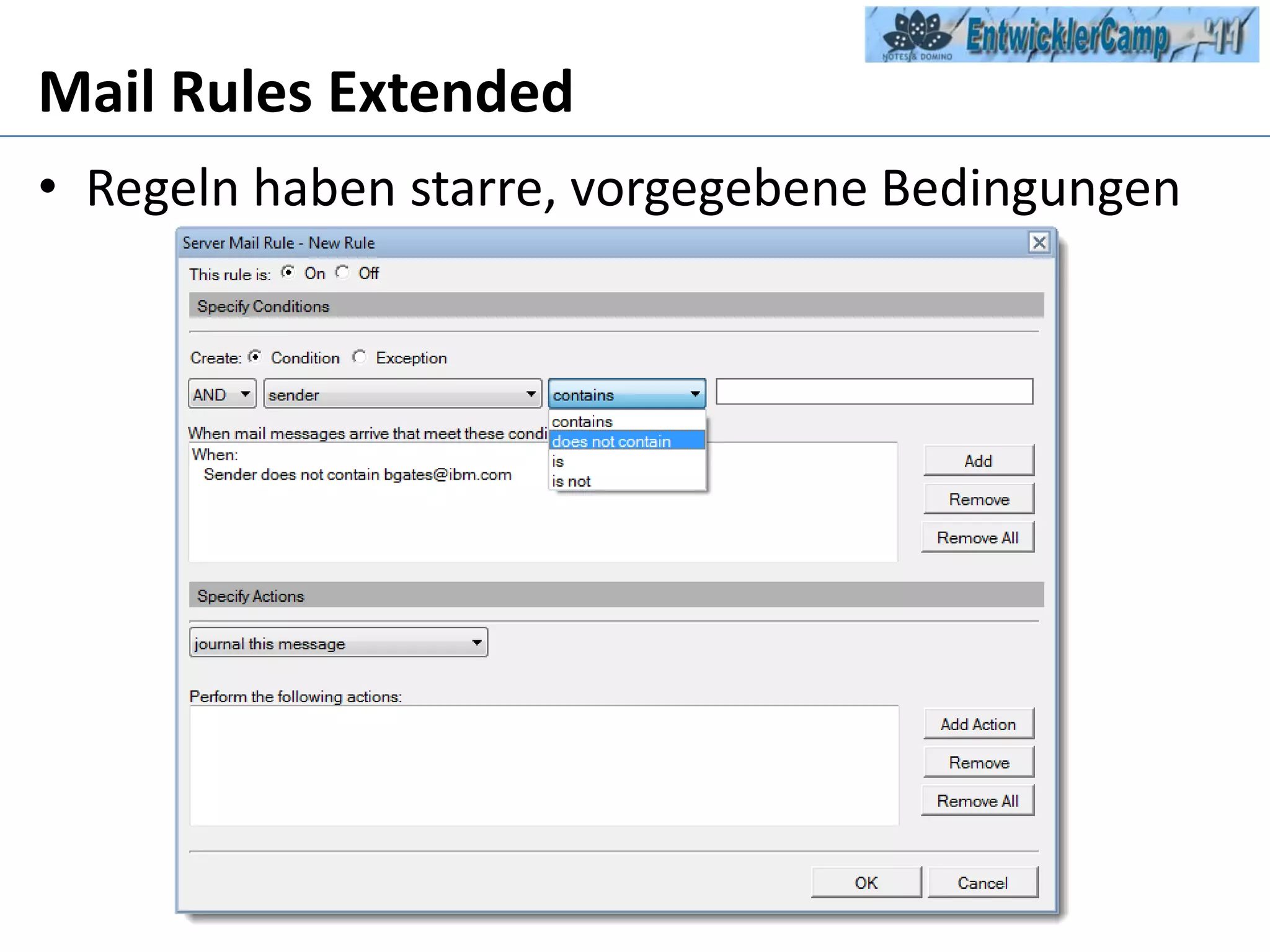 Mail Rules ExtendedRegelnhabenstarre, vorgegebeneBedingungen
