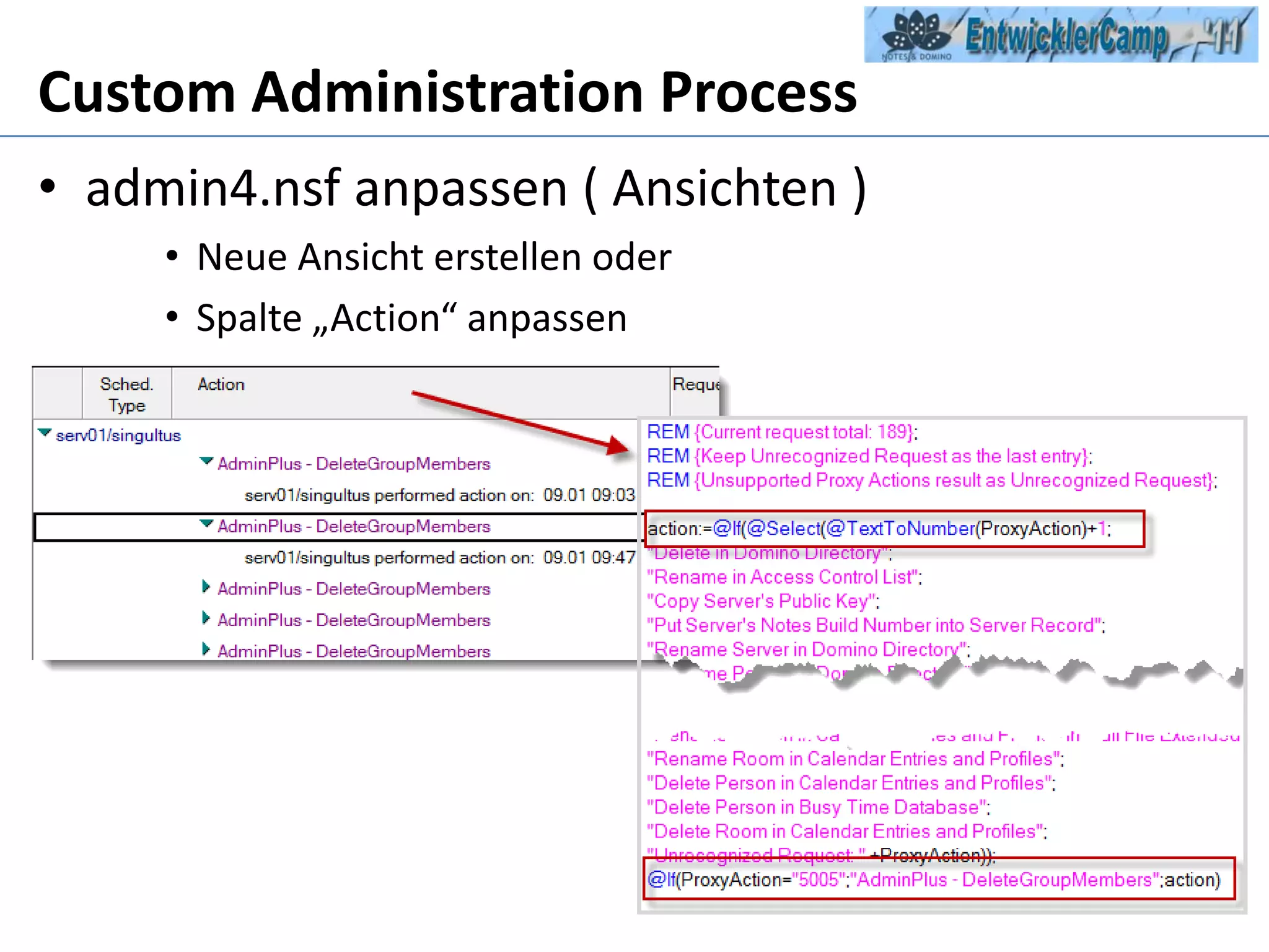 Custom Administration Processadmin4.nsf anpassen ( Ansichten )Neue Ansicht erstellen oderSpalte „Action“ anpassen