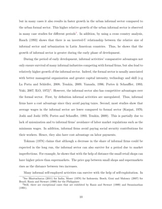 In summary, we propose that there is an inverted-U curve relationship between urban-ization 
and the share of urban informal sector. The share of informal sector  