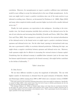 cantly larger number 
of countries from three dierent datasets. Our estimation results also indicate that the 
share of the informal economy is either small when the urban population relative to the 
1The method of choosing the developing countries will be explained in detail in the next section. 
2Sources of the data and a more detailed empirical analysis will be provided in the next section. 
4 
 