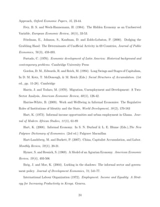 cations and data series and obtain qualitatively similar results. Moreover, we also mention the 
results of an endogeneity test which does not favor the presence of endogeneity in our estimations. 
4Schneider, Buehn and Montenegro (2010) use the term shadow economy for describing the informal 
sector. 
5 
 