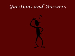 Questions and Answers
 